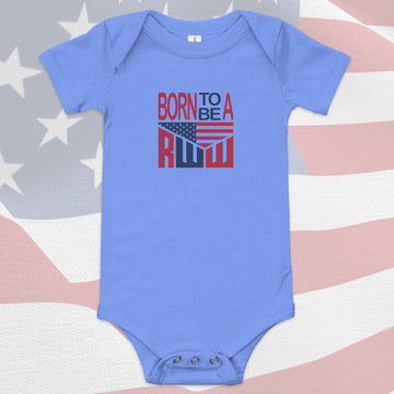 Onesie - Born to be a RWW Full Color on Blue