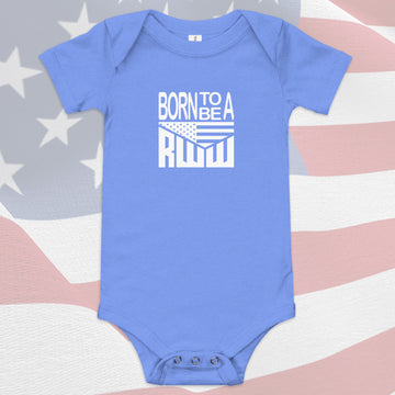 Onesie - Born to be a RWW White on Blue